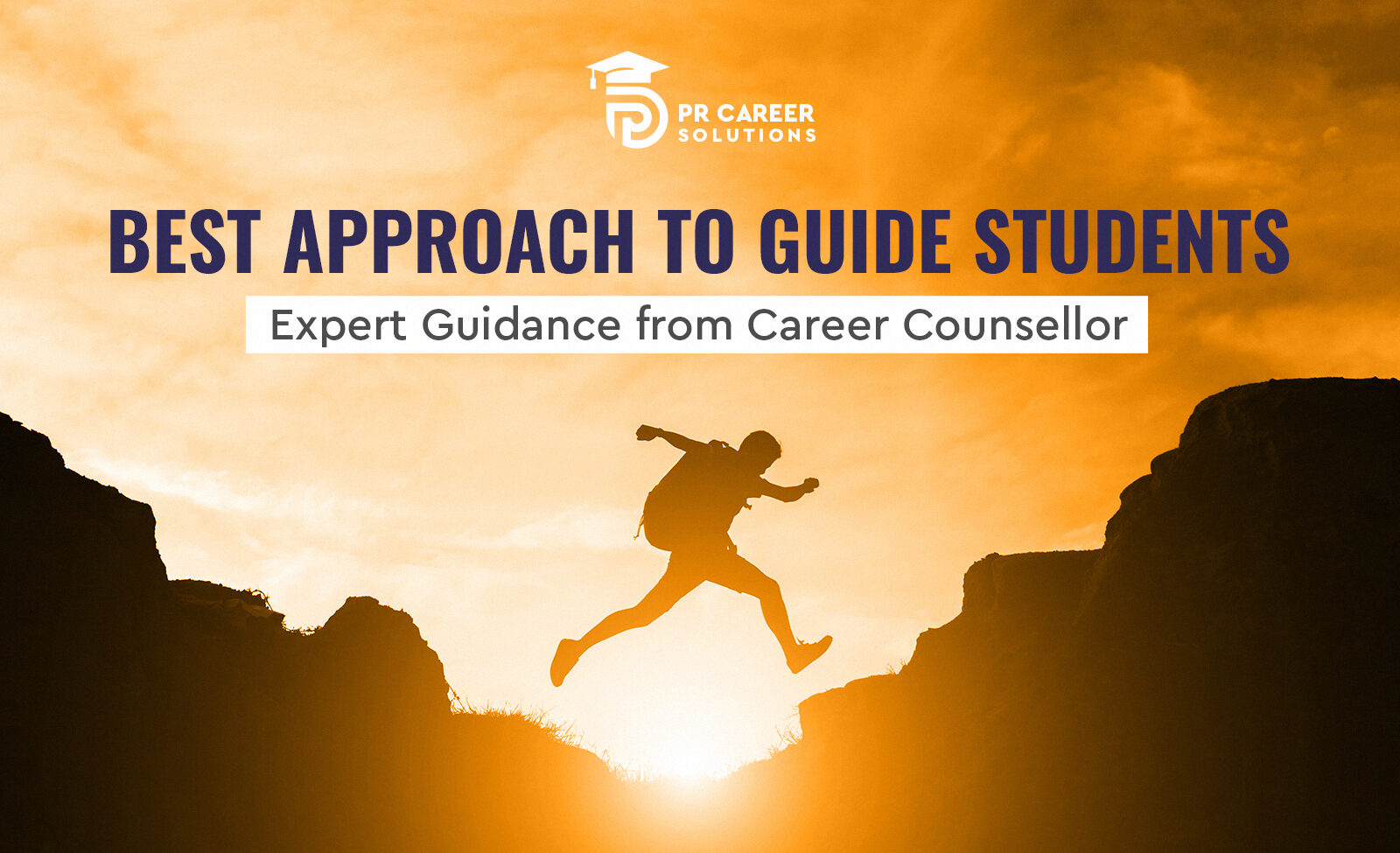 Best Approach to Guide Students: Expert Guidance from Career Counsellor